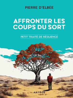 cover image of Affronter les coups du sort